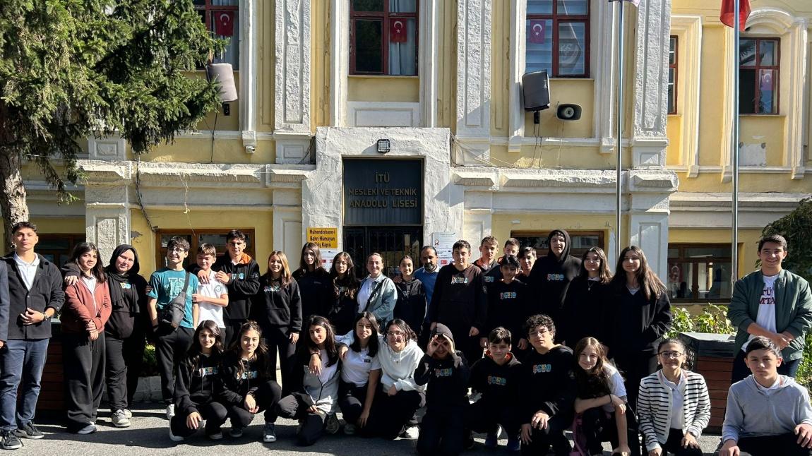  İTÜ Mesleki ve Teknik Anadolu Lisesi Gezisi